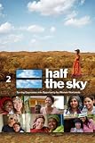 Half the Sky: Turning Oppression into Opportunity for Women Worldwide - Night 2