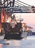 Reviving British manufacturing : why? what? how?