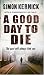 A Good Day to Die
