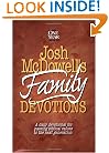 The One Year Book of Josh McDowell's Family Devotions: A Daily Devotional for Passing Biblical Values to the Next Generation