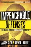 Impeachable Offenses: The Case for Removing Barack Obama from Office
