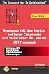 MCAD Developing XML Web Services and Server Components with Visual Basic(R) .NET and the .NET Framework Exam Cram 2 (Exam Cram 70-310) (Exam Cram 2)