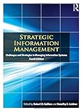 Strategic information management : challenges and strategies in managing information systems