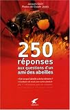 250 réponses aux questions d\'un ami des abeilles