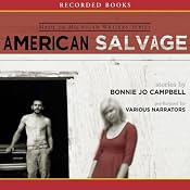 American Salvage | [Bonnie Jo Campbell]