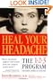 Heal Your Headache: The 1-2-3 Program for Taking Charge of Your Pain