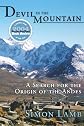 Devil in the Mountain: A Search for the Origin of the Andes