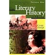 The Literary History of Alberta: From Writing on Stone to World War Two by George Melnyk