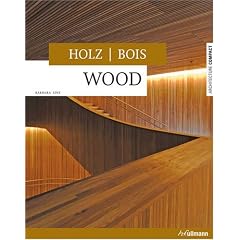 Wood- Holz - Bois (Architecture Compact)