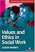 Values and Ethics in Social Work Practice (Transforming Social Work Practice) (Transforming Social Work Practice)