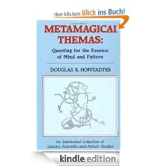 Metamagical Themas: Questing For The Essence Of Mind And Pattern