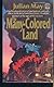 The Many-Colored Land