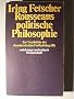 Rousseaus politische Philosophie.