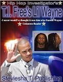 T.I. Free`s Lil Wayne (Hip Hop Investigator`s)