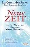 Zoom Produkt-Bild: NEUE ZEIT. Botschaften von Kryon, Metatron, den Hathoren und Maria Magdalena