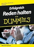Erfolgreich Reden halten für Dummies (Fur Dummies)