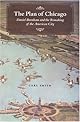 The Plan of Chicago: Daniel Burnham and the Remaking of the American City (Chicago Visions and Revisions)