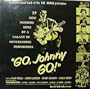 GO, JOHNNY, GO! - ORIGINAL MOTION PICTURE SOUNDTRACK - UK IMPORT LP