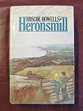 Heronsmill : a country story of Little England beyond Wales