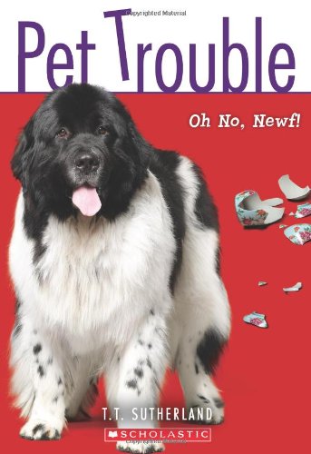 Oh No, Newf! (Pet Trouble #5)