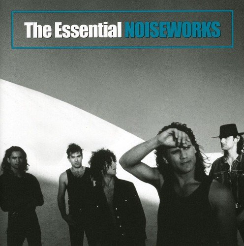 Noiseworks - The Essential Noiseworks - Zortam Music