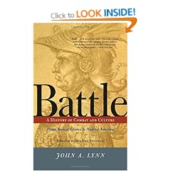 Battle: A History Of Combat and Culture