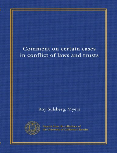 Comment on certain cases in conflict of laws and trusts
