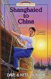 Shanghaied to China: Introducing Hudson Taylor (Trailblazer Books) (Volume 10)