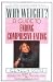 Why Weight? A Guide to Ending Compulsive Eating