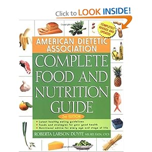 American Dietetic Association Complete Food and Nutrition Guide - Roberta Larson Duyff 