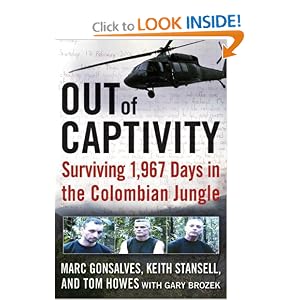 Out of Captivity: Surviving 1,967 Days in the Colombian Jungle