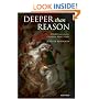 Deeper Than Reason: Emotion and Its Role in Literature, Music, and Art