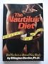 The Nautilus Diet: Ten Weeks to a Brand New Body