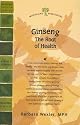 Ginseng: The Root of Health (Woodland Health)