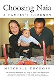 Choosing Naia: A Family's Journey