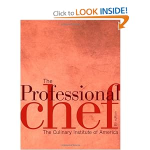 The Professional Chef by The Culinary Institute of America
