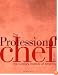 The Professional Chef