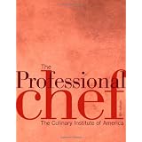 The Professional Chef ~ The Culinary Institute...