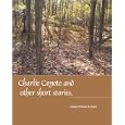 Charlie Coyote & other short stories: Collection of stries fro children