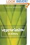 VEGETARIANISM: A History