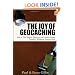 The Joy of Geocaching: How to Find Health, Happiness and Creative Energy Through a Worldwide Treasure Hunt