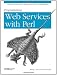Programming Web Services with Perl