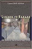 License to Harass: Law, Hierarchy, and Offensive Public Speech (Cultural Lives of Law) Knowing God: Walking through the Book of Books