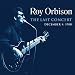 Roy Orbison-The Last Concert