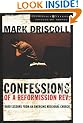 Confessions of a Reformission Rev.: Hard Lessons from an Emerging Missional Church (Leadership Network Innovation Series)
