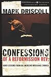 Confessions of a Reformission Rev.: Hard Lessons from an Emerging Missional Church (The Leadership Network Innovation)