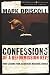 Confessions of a Reformission Rev.: Hard Lessons from an Emerging Missional Church (The Leadership Network Innovation)