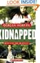 The Abduction (Kidnapped, Book 1)