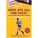 Who Ate All the Pies?: The Life and Times of Mick Quinn