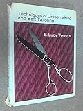 Techniques of dressmaking and soft tailoring